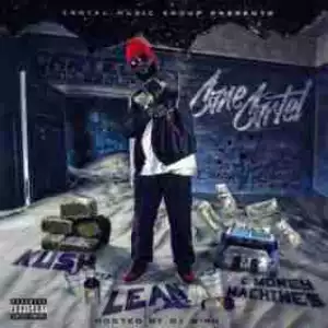 Kush, Lean And Money Machines BY Cane CMG